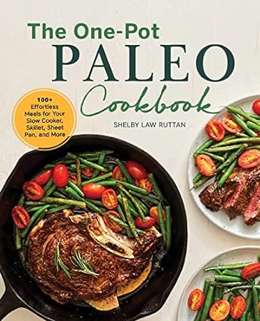 The One-Pot Paleo Cookbook